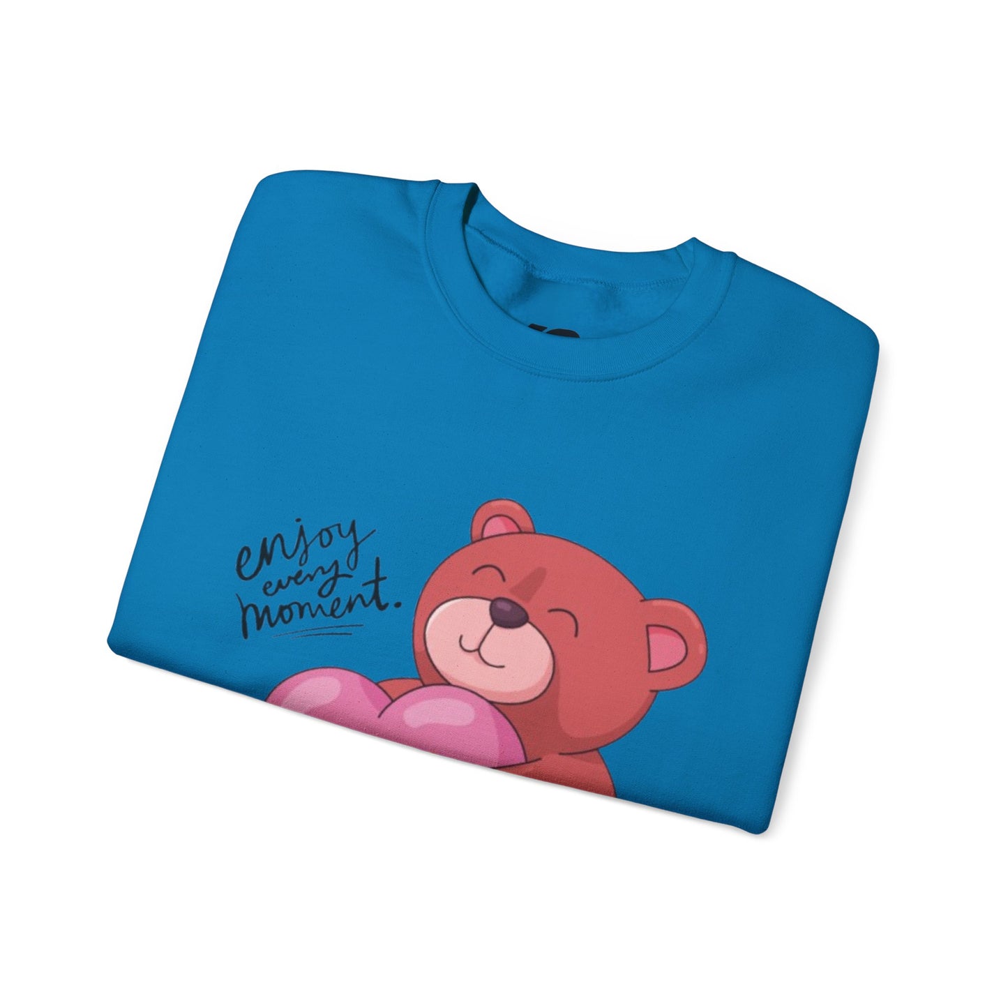 Cute Bear Love Sweatshirt - Enjoy Every Moment